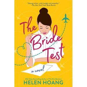 The Bride Test -- Helen Hoang